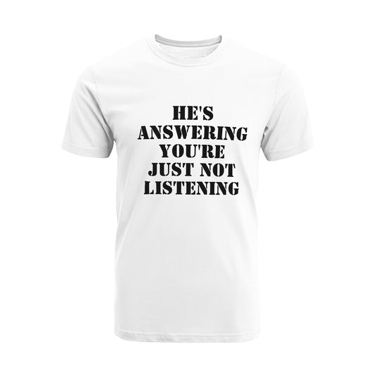 HE'S ANSWERING - Unisex Short Sleeve Crew Neck Cotton Jersey T-Shirt