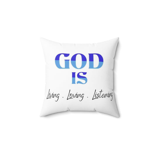 God is Living Loving Listening (BLUE) Abstract Spun Polyester Square Pillow