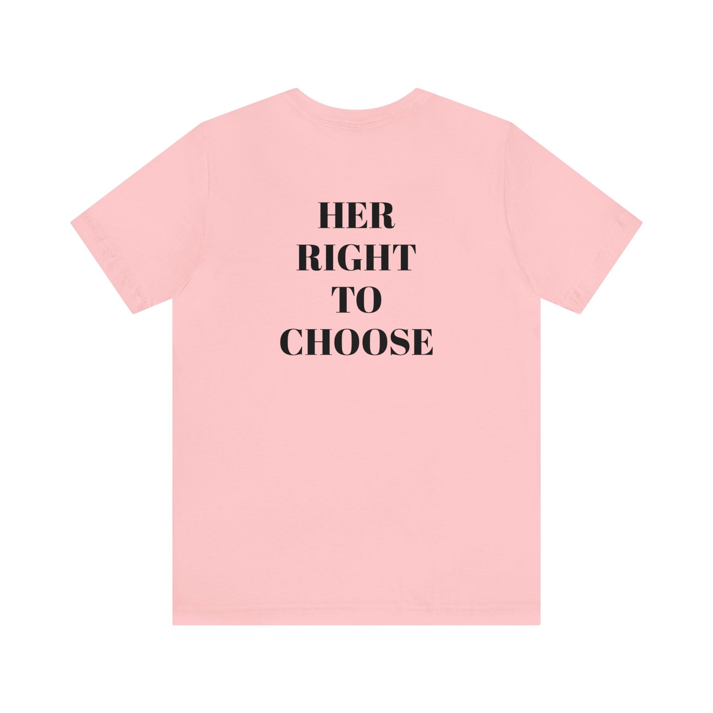 AFBNJ DESIGN 410 (ROE V WADE) Unisex Jersey Short Sleeve Tee