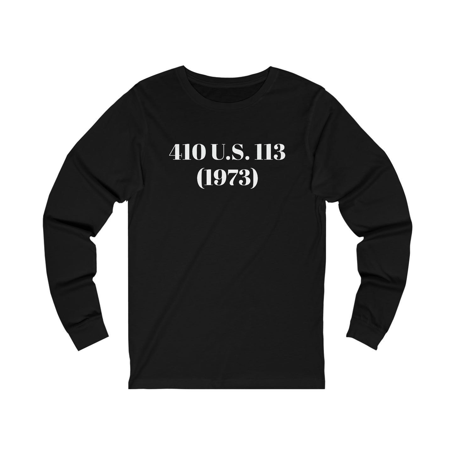 AFBNJ DESIGN 410 (ROE V WADE) Unisex Jersey Long Sleeve Tee