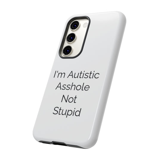 Autistic not Stupid
