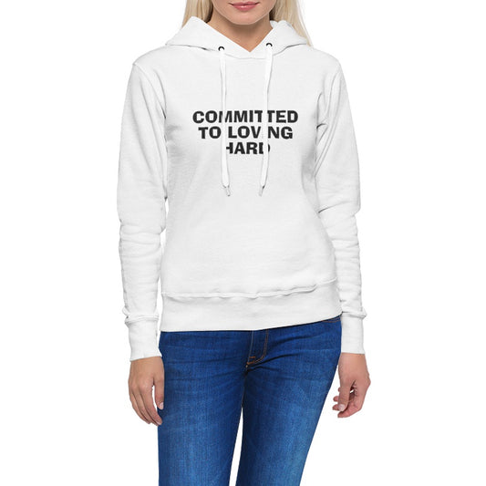 Committed to Loving Hard Women's Pullover Hoodie